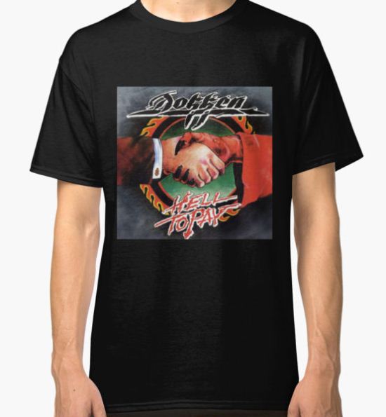 Dokken Hell To Pay Classic T-Shirt by Carter Mould T-Shirt