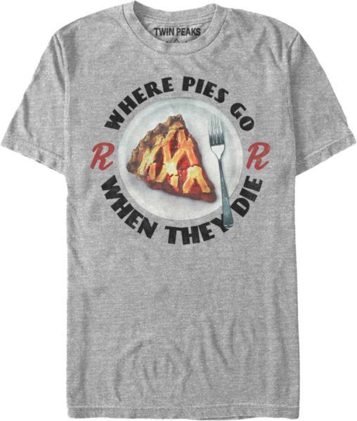 Twin Peaks Where Pies Go T-Shirt
