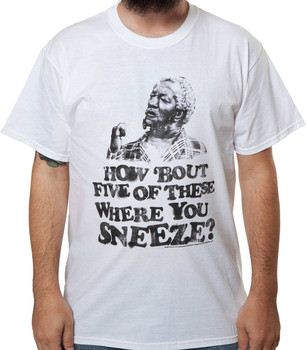 Where You Sneeze Sanford and Son T-Shirt