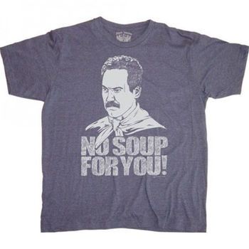 Seinfeld No Soup For You T-Shirt