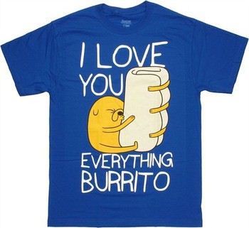 Adventure Time Jake I Love You Everything Burrito T-Shirt