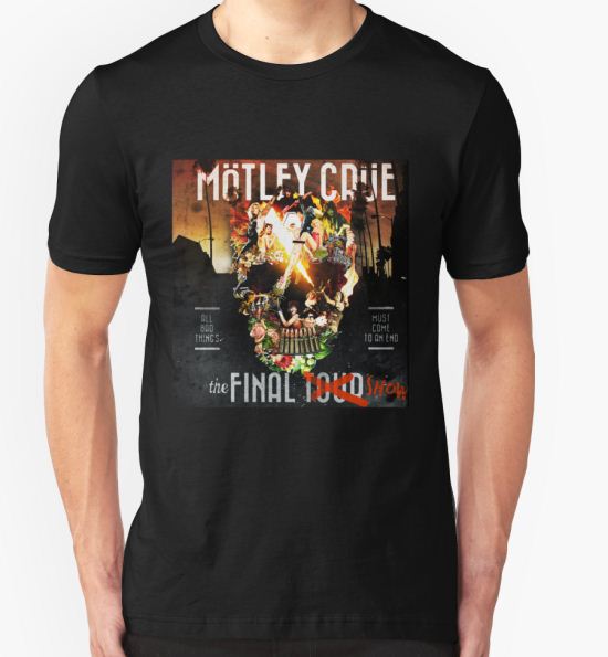 ‘motley crue final show’ T-Shirt by tembokindosat T-Shirt