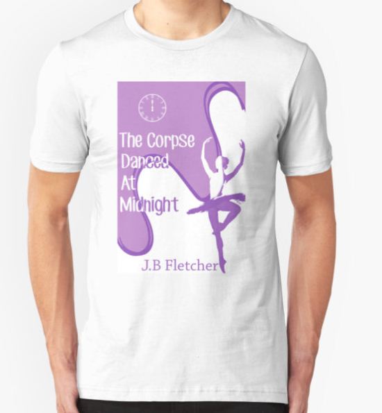 The Corpse Danced at Midnight T-Shirt by MsCristaMarie T-Shirt