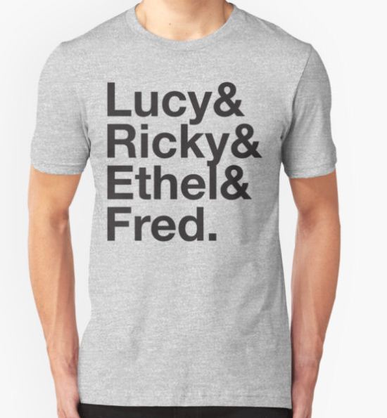 I LOVE LUCY Lucille Ball Desi Arnaz Ricky Ricardo Ampersand T-Shirt by yellowdogtees T-Shirt