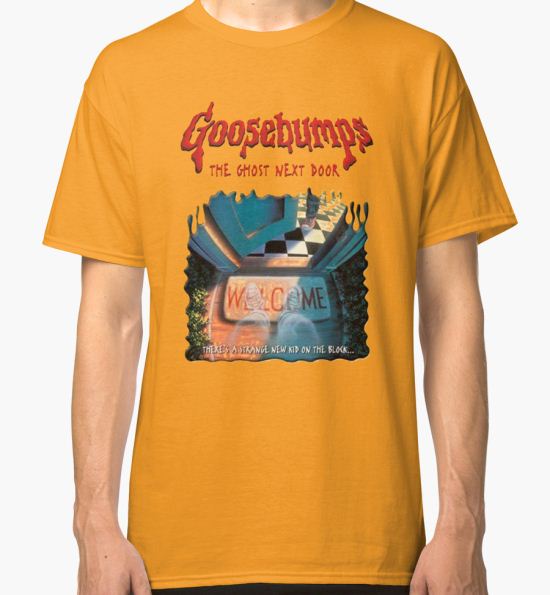 ‘the ghost next door goosebumps’ Classic T-Shirt by litzywallace T-Shirt