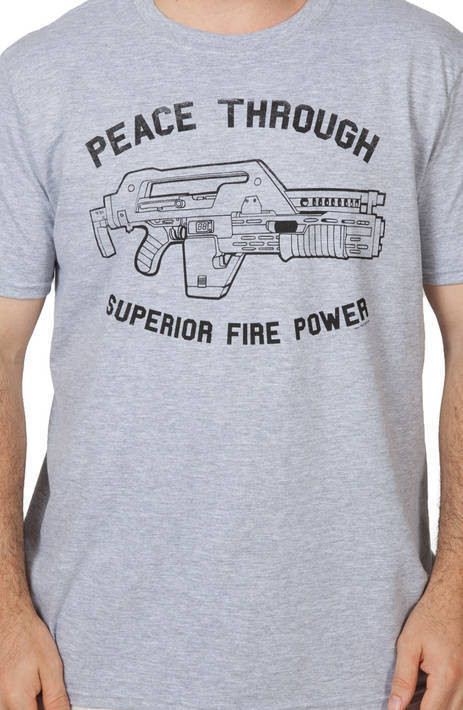 Peace Superior Fire Power Aliens Shirt