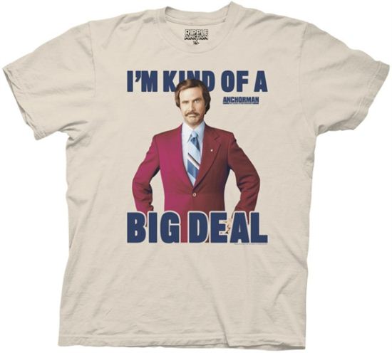 Anchorman T-shirt Movie I'm Kind of a Big Deal Adult Natural Tee Shirt