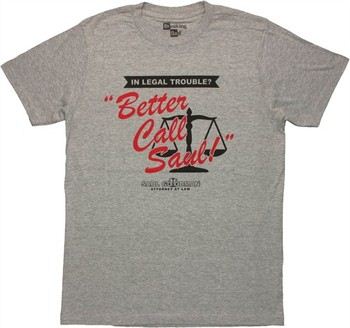 Breaking Bad In Legal Trouble Better Caul Saul Goodman Scales of Justice T-Shirt Sheer
