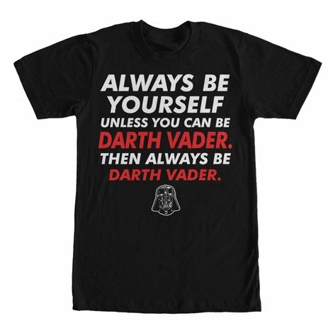 Star Wars Always Be Darth Vader T-Shirt