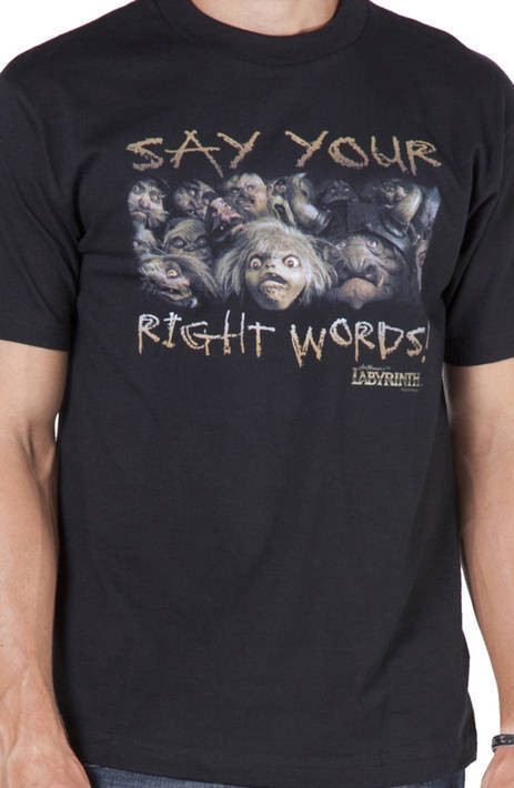 Say Your Right Words Labyrinth Shirt