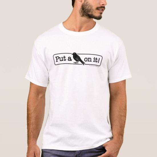 Portlandia "Put A Bird On It!" T-Shirt