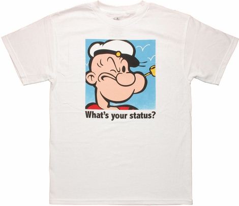 Popeye What's Your Status T Shirt