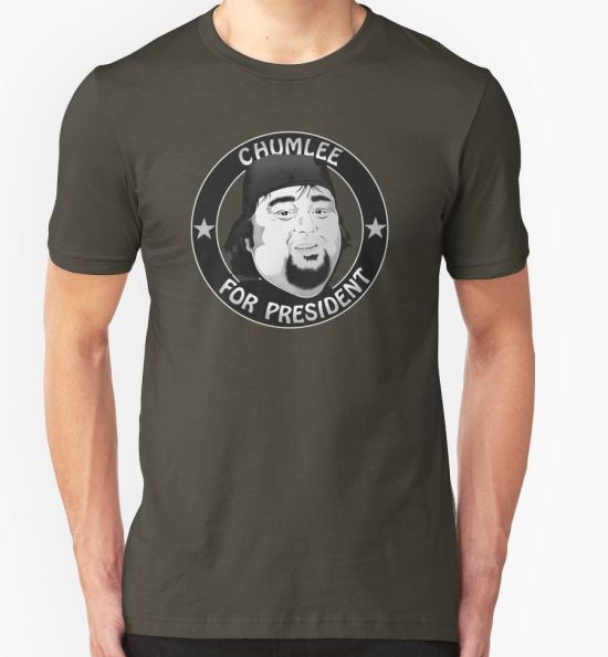 ‘Pawn Stars Chumlee For President’ T-Shirt by boosttee T-Shirt