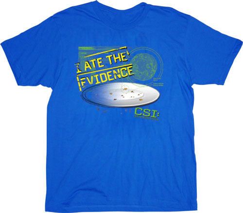 CSI Crime Scene Investigation I Ate the Evidence T-shirt