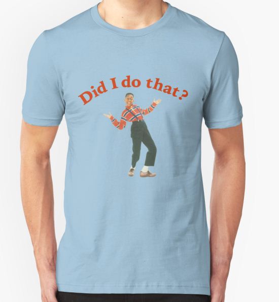 ‘Did I do that?’ T-Shirt by mjaudiop T-Shirt