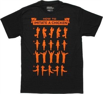 Arrested Development How To Imitate a Chicken T-Shirt