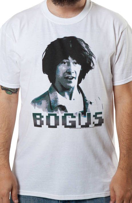 Bogus Bill and Teds T-Shirt