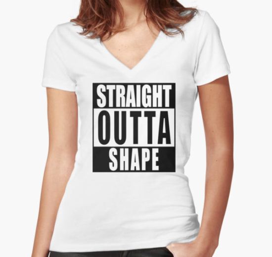 Straight Outta Shape Women's Fitted V-Neck T-Shirt by Weston Miller T-Shirt