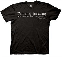 The Big Bang Theory Shirt I'm Not Insane Black Tee T-shirt