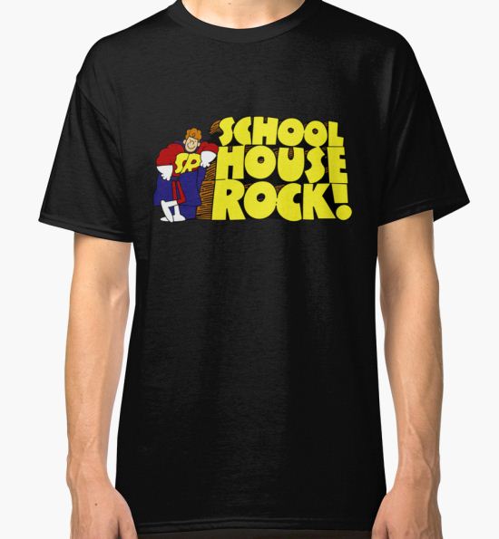 ‘Schoolhouse Rock’ Classic T-Shirt by M2rainbow T-Shirt