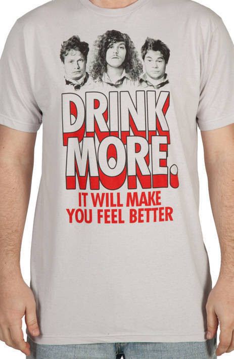 Drink More Workaholics Shirt
