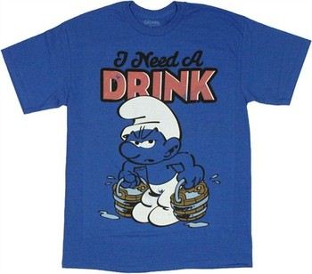 Smurfs I Need a Drink T-Shirt