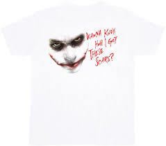 Joker Wanna Know Scars White T-shirt