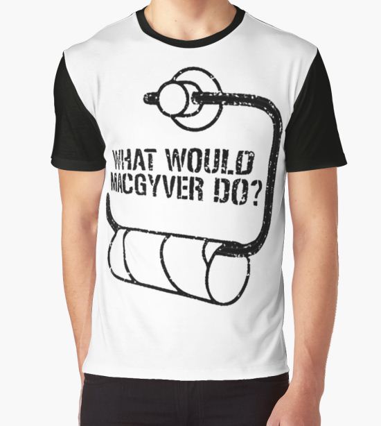 ‘MacGyver ’ Graphic T-Shirt by erFreddo T-Shirt