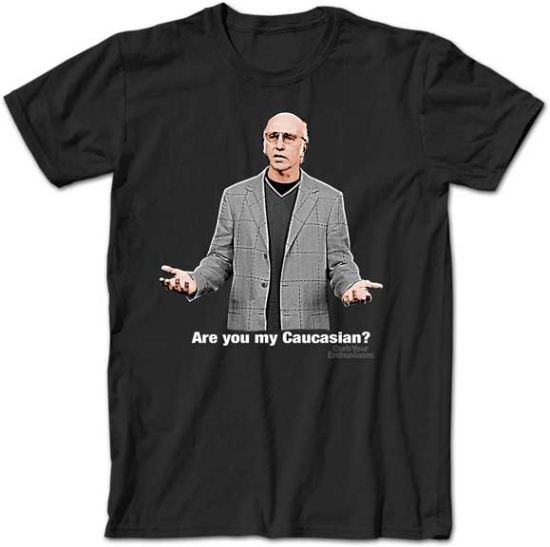 Curb Your Enthusiasm T-shirt My Caucasian Adult Black Tee