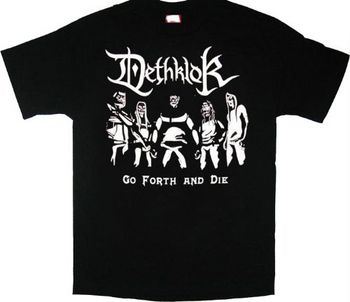 Metalocalypse Dethklok Go Forth and Die T-shirt