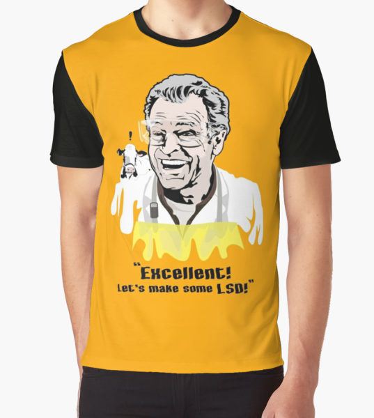 Walter Bishop - "Excellent! Let's make some LSD!"" Graphic T-Shirt by godgeeki T-Shirt