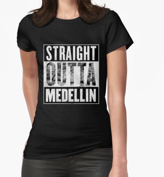 Straight Outta Medellin T-Shirt by Ward Designs T-Shirt