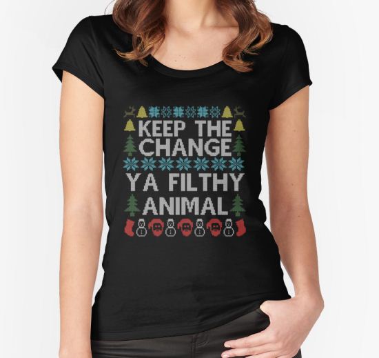 ‘Keep The Change Ya Filthy Animal Christmas’ Women's Fitted Scoop T-Shirt by slowheist T-Shirt