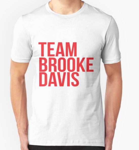 TEAM BROOKE DAVIS T-Shirt by emilystp23 T-Shirt