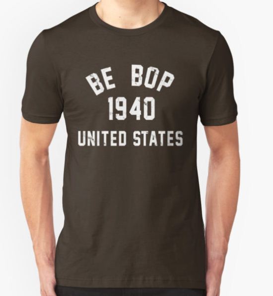 Be Bop T-Shirt by ixrid T-Shirt