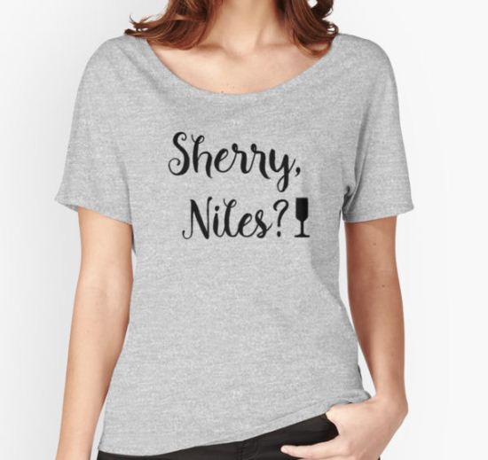 Frasier - Sherry, Niles? Women's Relaxed Fit T-Shirt by Quotation  Park T-Shirt