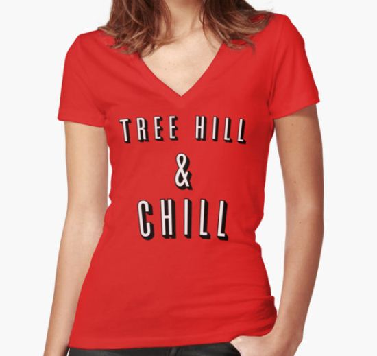 TREE HILL AND CHILL - ONE TREE HILL Women's Fitted V-Neck T-Shirt by sarahsdrew T-Shirt