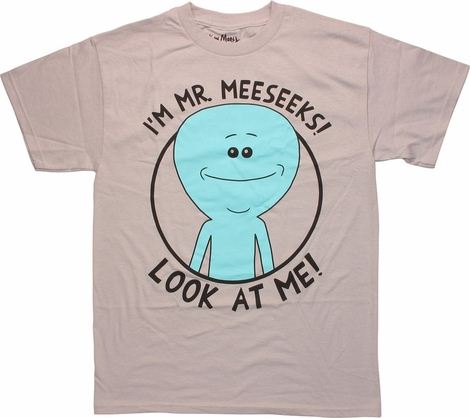 Rick and Morty Meeseeks Look at Me T-Shirt