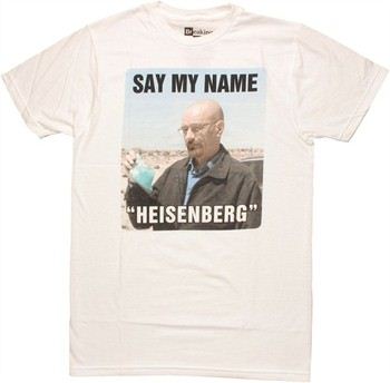 Breaking Bad Heisenberg Say My Name T-Shirt Sheer