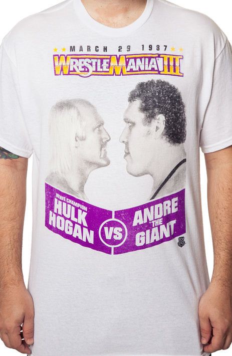 Hulk Hogan Vs. Andre The Giant Wrestlemania 3 T-Shirt