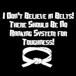 I Don't Believe In Belts T-shirt