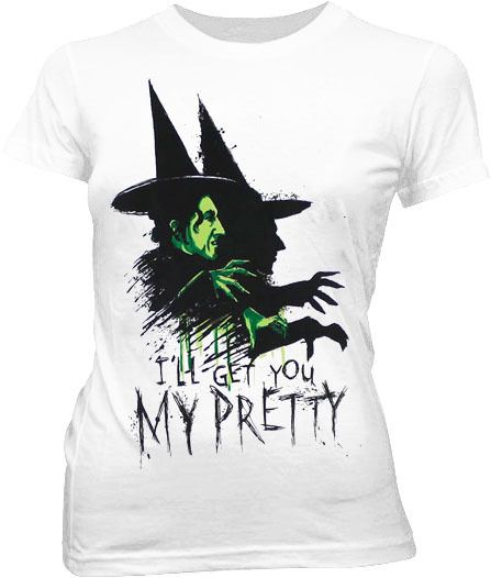 The Wizard of Oz Wicked Witch Get You My Pretty White Juniors T-shirt